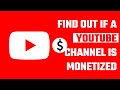 How to Check if a YouTube Channel is Monetized or Not