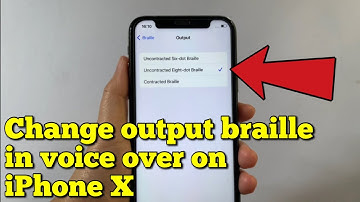How to change output braille in voice over on iPhone X