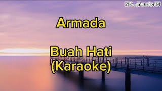 Karaoke Armada ~ Buah Hati