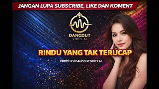 Download Lagu RINDU YANG TAK TERUCAP  I OFFICIAL MP3