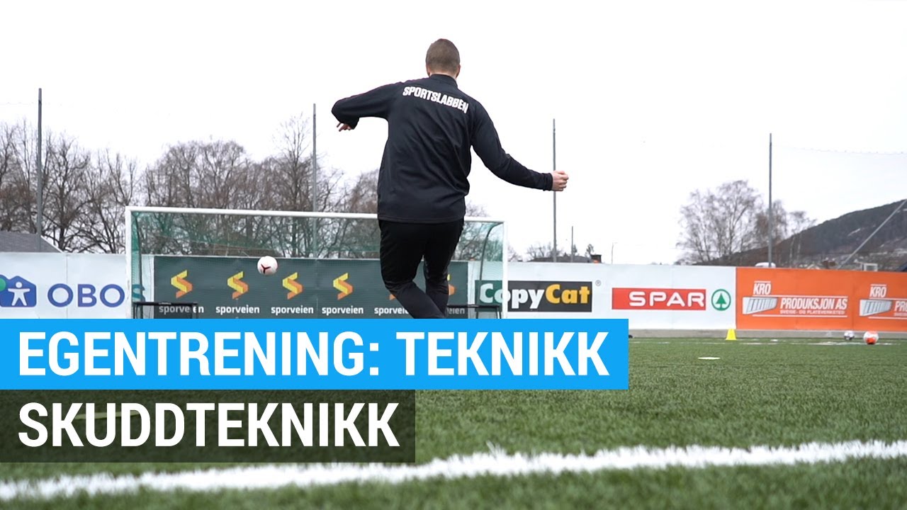 EGENTRENING | Teknikk #1 Skuddteknikk | Sportslabben x Torshov Sport -  YouTube