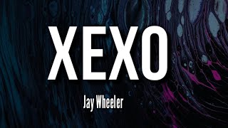 Jay Wheeler - Xexo (Letra/Lyrics)