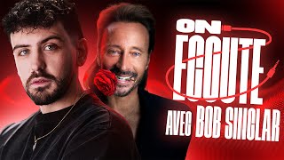 ON ECOUTE VOS SONS (avec Bob Sinclar)