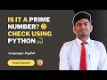 Program to Check if a Number is Prime or Not | CodeWithAngel