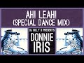 Donnie iris  ah leah special dance mix