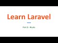 Laravel Tutorial for Beginners | Part 3: Routing in Laravel