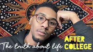 What LIFE AFTER COLLEGE is really like... |POST GRAD Depression| UNEMPLOYED|