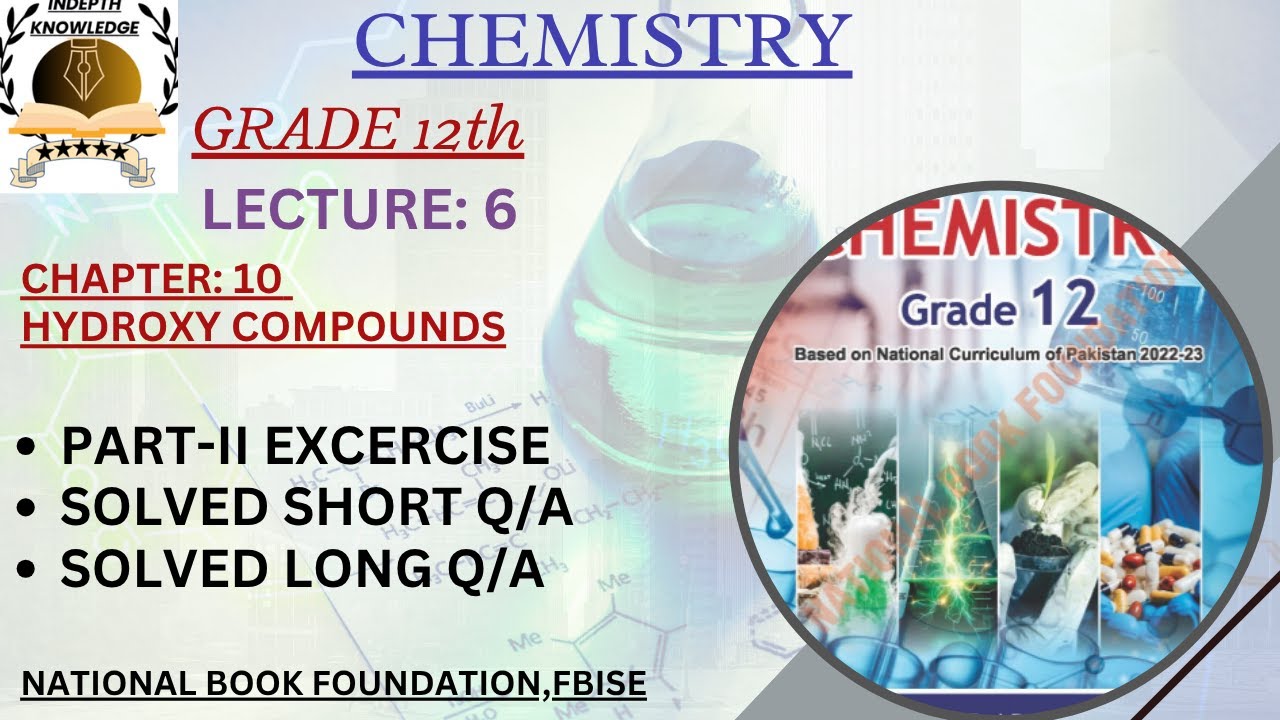 PART-II|SOLVED SHORT Q/A|SOLVED LONG Q/A|UNIT10|HYDROXY COMPOUND|GRADE12|HSSC-II|CHEMISTRY|FBISE|NBF