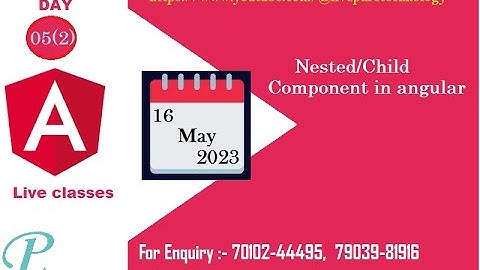 Day 05(2) Angular 8 | Child/Nested Component in Angular | in Hindi 16 May 2023