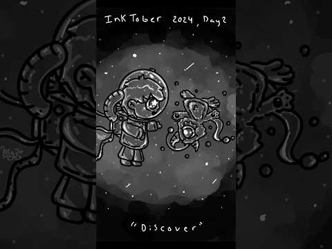 Inktober 2024 Day 2 Discover