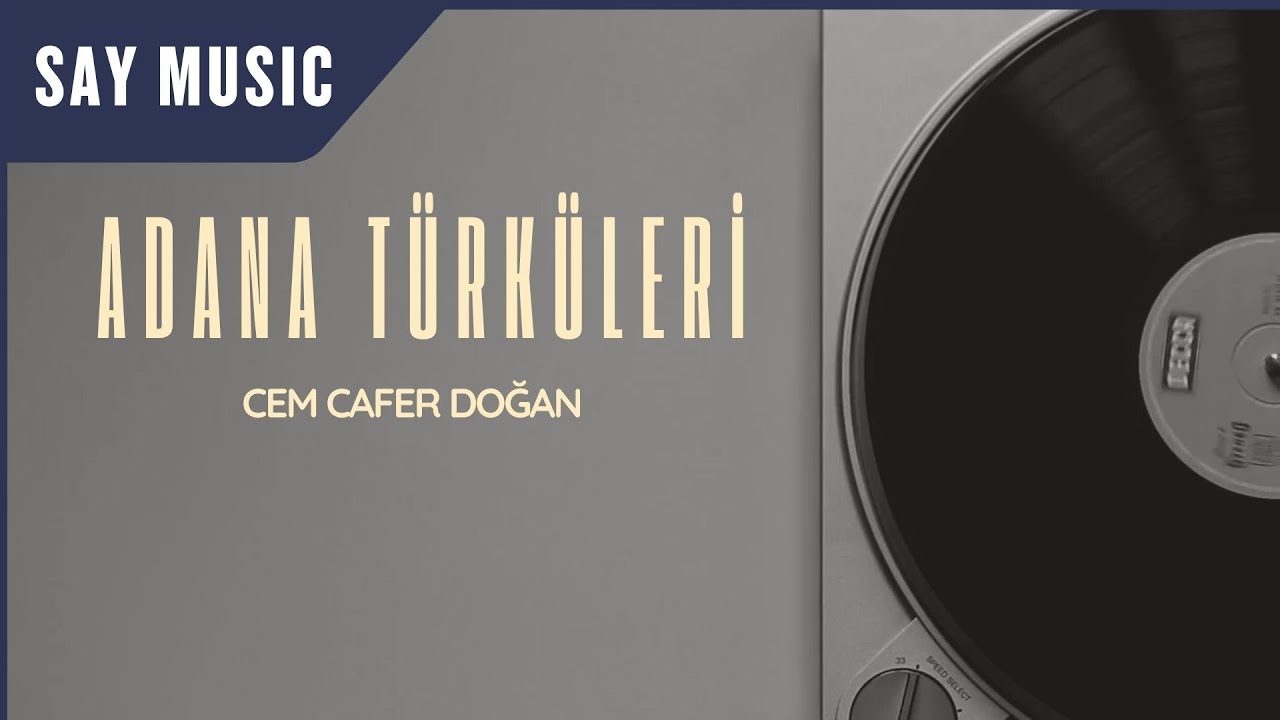 Adana Türküleri FULL ALBÜM - Cem Cafer Doğan