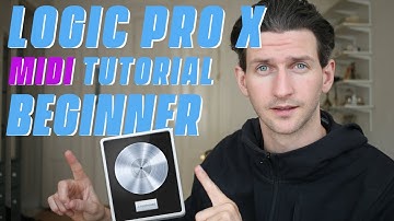 Logic Pro X Midi Tutorial - Everything on MIDI For Beginners