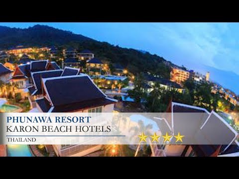 Phunawa Resort - Karon Beach Hotels, Thailand