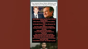 The Untold Story: Robin Williams and Matt Damon in Saving Private Ryan