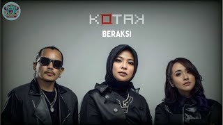 KOTAK - BERAKSI (Karaoke Version)