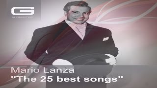 Mario Lanza &quot;The 25 best songs&quot; GR 101/16 ( Official Compilation)