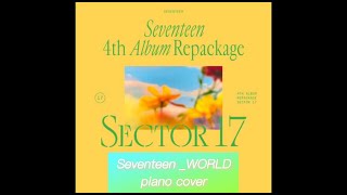 _WORLD (PIANO SOLO) - SEVENTEEN
