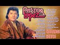 Pastor López Sus Mejores Exitos - 30 Grandes Exitos De Pastor López