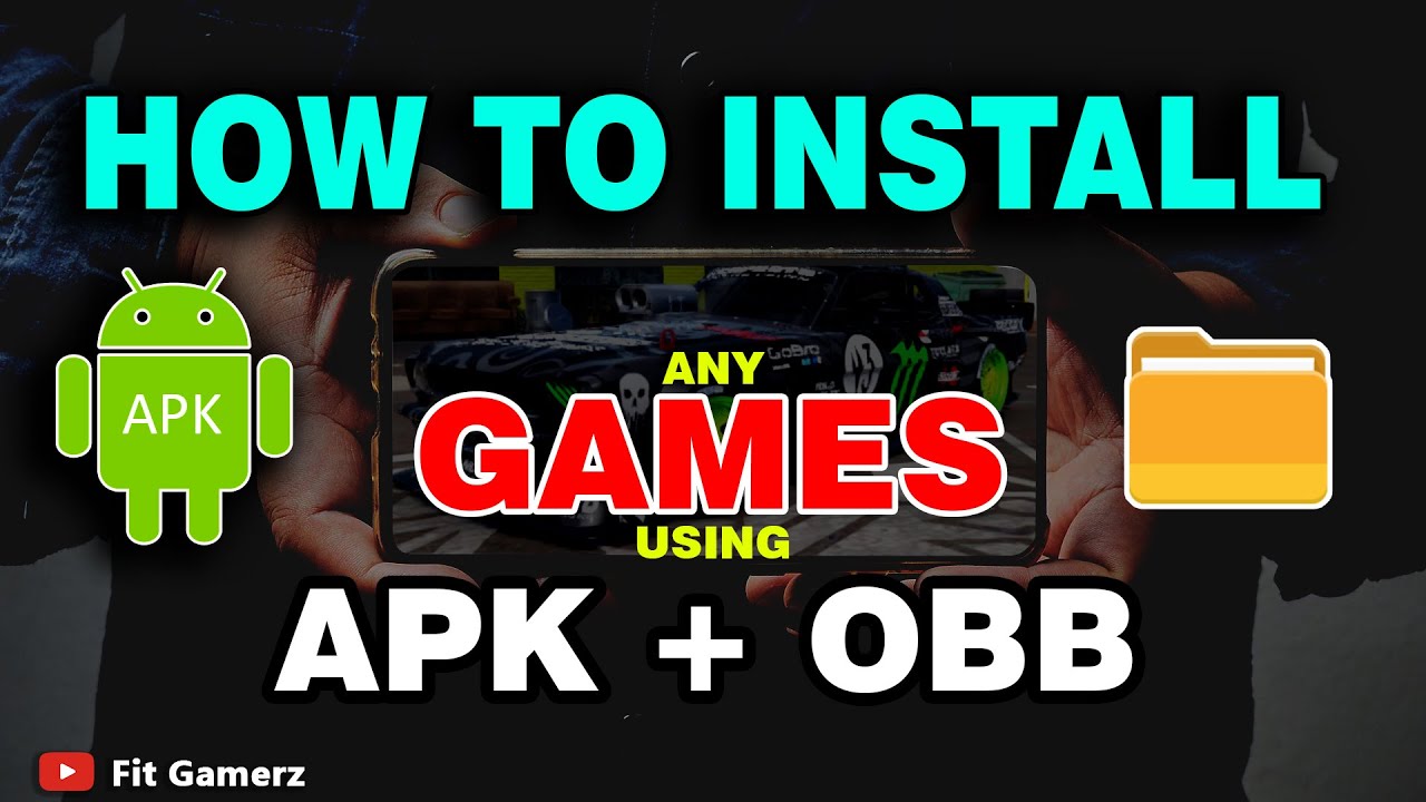 How To Install Games Using Apk + Obb Files On Android Device | Android ...