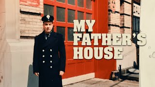 My Fathers House Official Trailer Fdny Pro Films