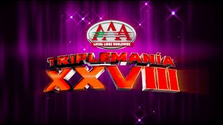 TRIPLEMANIA XXVIII | Evento Completo de Lucha Azteca AAA