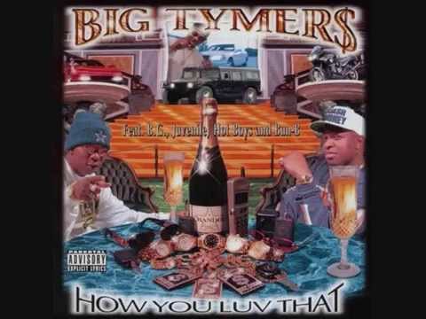 big tymers how you luv that vol 2 album big tymers how you luv that vol 2 album