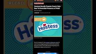 Hostess Recalls Popula  Snack Cake Due To Potential Presence of Mold.