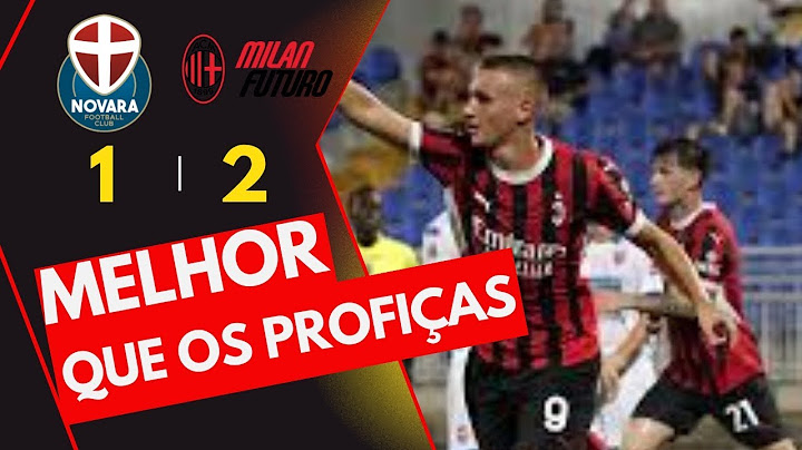 NOVARA 1 - 2 MILAN FUTURO | COPPA ITALIA SÉRIE C | GAROTADA MELHOR QUE OS PROFISSIONAIS?⚫🔴