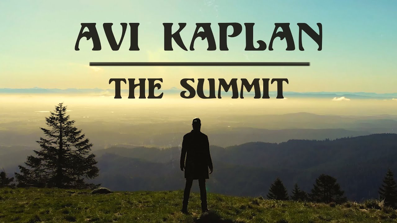 Avi Kaplan   The Summit Official Audio