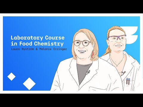 D-HEST - Laboratory course in Food Chemistry - Prof. Laura Nyström & Dr. Melanie Erzinger