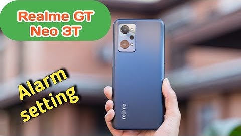 How To Set Alarm In Realme GT Neo 3T ,Alarm Setting , Alarm Setting In Realme GT Neo 3T