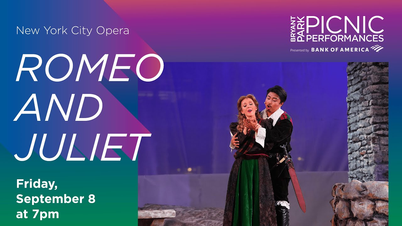 Picnic Performances New York City Opera Presents Romeo and Juliet