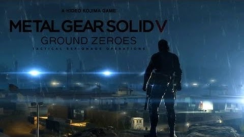 Metal Gear Solid V: Ground Zeroes - Here