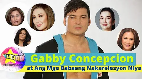 Gabby Concepcion at Ang Mga Babaeng Nakarelasyon Niya | Sharon Cuneta, Kris Aquino, Janice De Belen