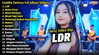 Cantika Davinca Full Album || LDR, Maha Cinta, Cantika Davinca Terbaru 2024 - AGENG MUSIC