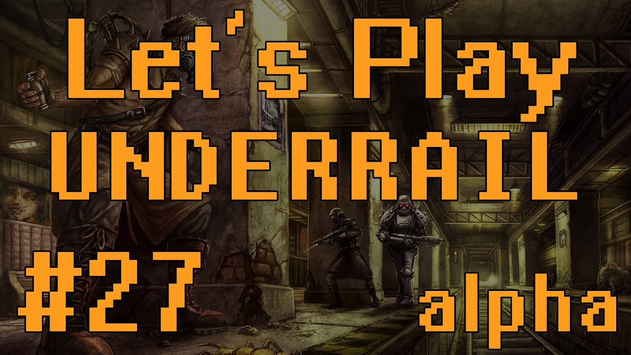 Let's Play Underrail (part 27 The Drill Part!) YouTube