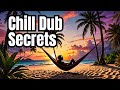 Discover the Secrets of Chill Reggae Dub