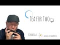 【Tea for Two】ーーCHROMATIC HARMONICA(Tokunaga Sound)
