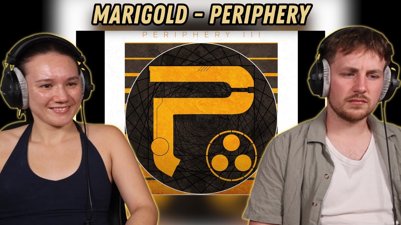Marigold - Periphery REACTION! Marigold - Periphery REACTION!