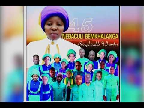 45 NEBACULI BEMKHALANGA || UMA NGISUKA KUWONA LOMHLABA OMDALA