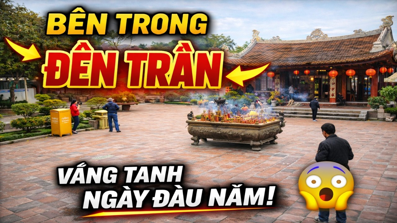 Khám phá Đền Trần Nam Định – Di tích gắn với 3 lần thắng Nguyên Mông