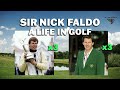 The incredible story of Sir Nick Faldo | A LIFE IN GOLF