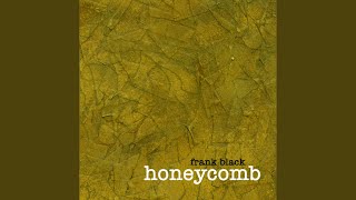 Video-Miniaturansicht von „Black Francis - Honeycomb“