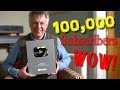 100,000 Subscribers - Thank you