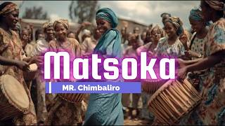 Mr Chimaliro   Matsoka Makani