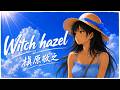 【AIMV】槇原敬之 Witch hazel