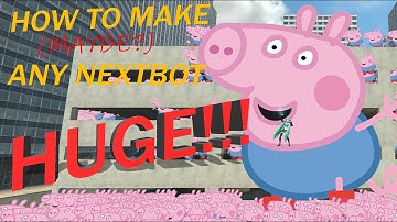 How To Make Nextbots Big On GMOD Tutorial