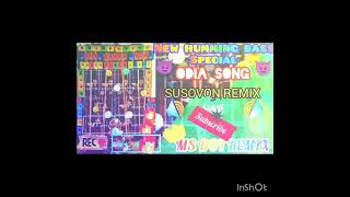New Susovon Remix Present 1 Pis Odia Song Subscribe