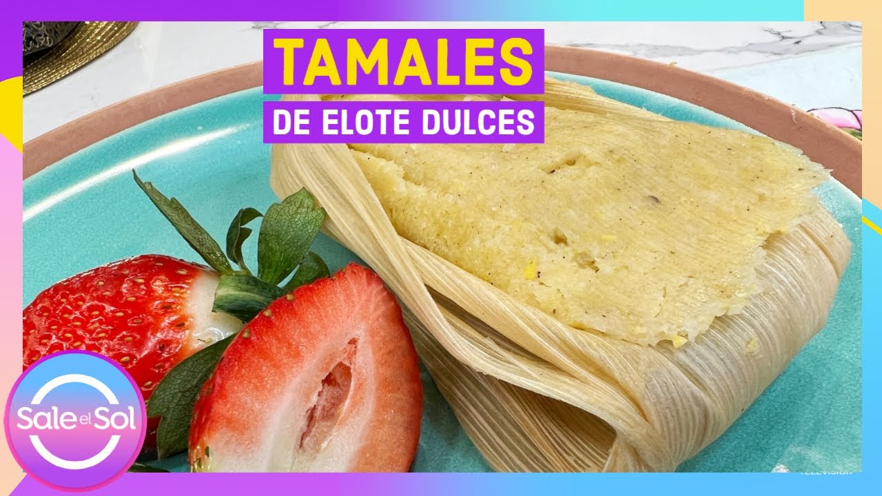 Los más ricos Tamales de elote dulces para este Día de la Candelaria