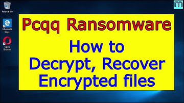 Pcqq virus (ransomware). How to decrypt .Pcqq files. Pcqq File Recovery Guide.